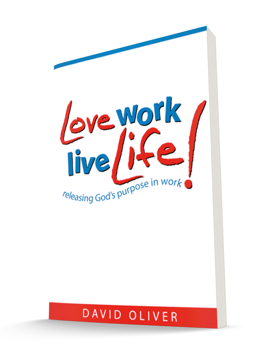 Love Work Live Life